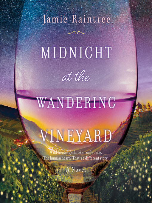 Title details for Midnight at the Wandering Vineyard by Jamie Raintree - Available